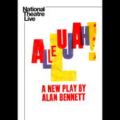 Allelujah! - National Theatre Live