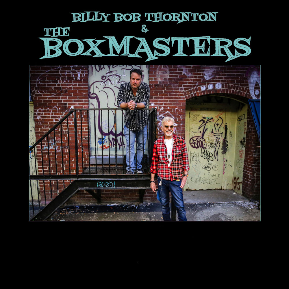 Buy Billy Bob Thornton & The Boxmasters tickets, Billy Bob Thornton