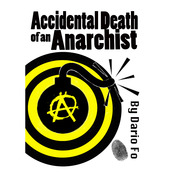 Borderline presents The Accidental Death of an Anarchist