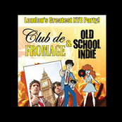 Club De Fromage & Old School Indie NYE Extravaganza
