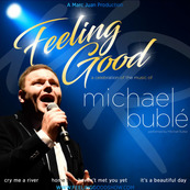 Feeling Good - Michael Buble Celebration