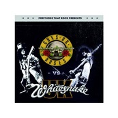 For Those That Rock Presents - Guns or Roses V's Whitesnake UK