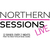 Northern Sessions Live
