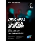 Run & Hide present Chris Wise & The Hidden Revolution