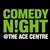 Stand Up Comedy at the ACE