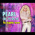 The Powder Room presents: Pearl