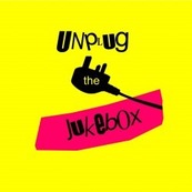 Unplug the Jukebox