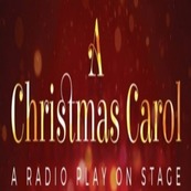 A Christmas Carol: A Radio Play On Stage