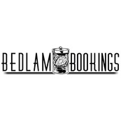 Bedlam Bookings Presents...
