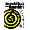 Borderline presents The Accidental Death of an Anarchist