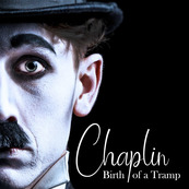 CHAPLIN: Birth of a Tramp at Waterside