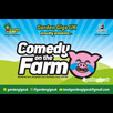 Comedy on The Farm