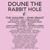 Doune the Rabbit Hole