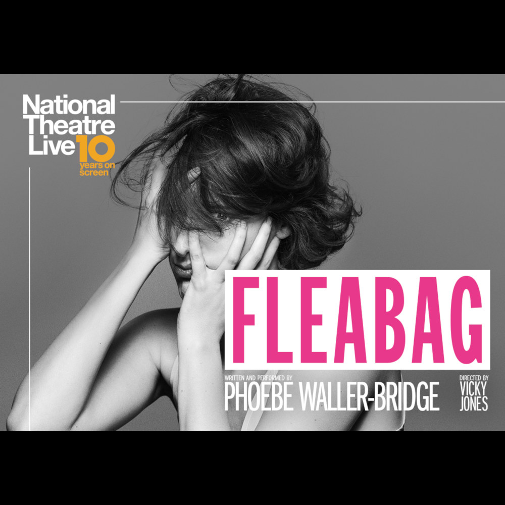 Fleabag - National Theatre Live ENCORE