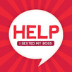 Help! I Sexted My Boss Podcast
