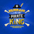 Hurrah! For The Pirate King