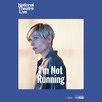 I'm Not Running - National Theatre Live