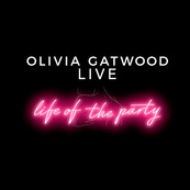 Life of The Party – Olivia Gatwood: Live