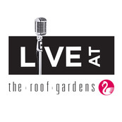Live at The Roof Gardens