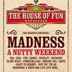 Madness - The House Of Fun Weekender