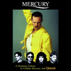 Mercury The Legend Lives On