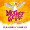 Mother Goose - The Family Panto 