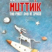 Muttnik - The First Dog In Space