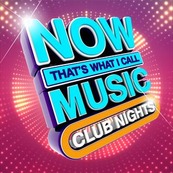 Now That's What I Call Music Club Nights