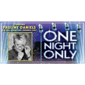 One Night Only starring Pauline Daniels