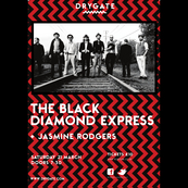The Black Diamond Express + Jasmine Rodgers