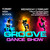 The Groove Dance Show