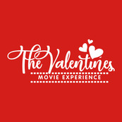 The Valentines Movie Experience